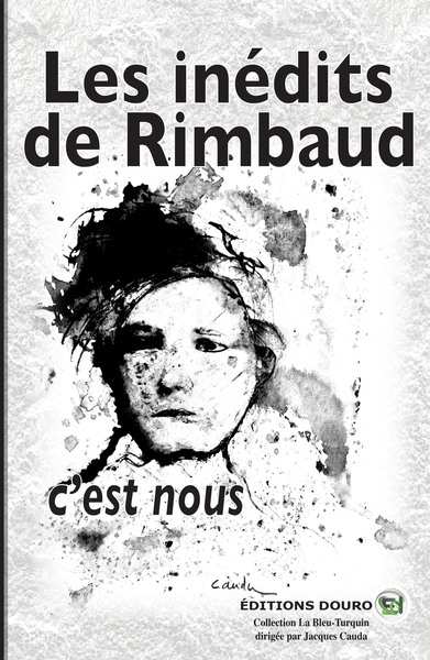 Picture of Les inédits de Rimbaud, c'est nous