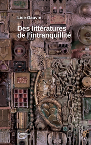 Picture of Des littératures de l’intranquillité
