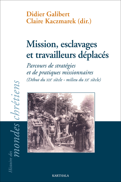 Image de Mission, esclavage et travailleurs déplacés