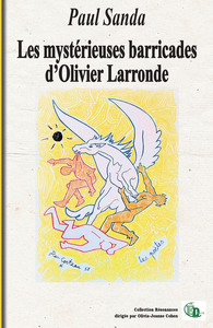 Image de Les mystérieuses barricades d'Olivier Larronde