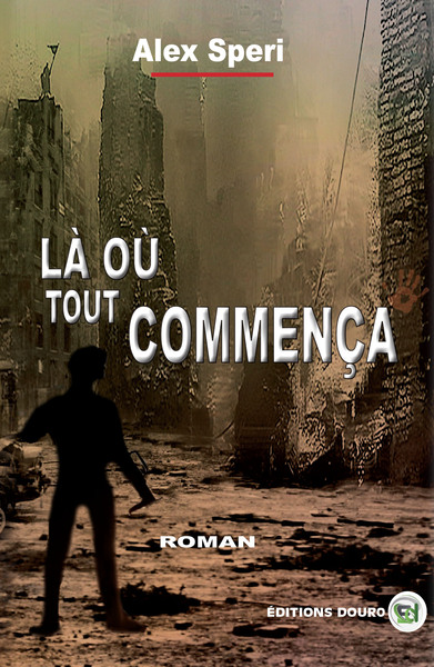 Picture of Là où tout commença