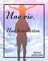 Picture of Une vie , Une bénédiction