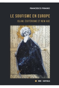 Image de Le soufisme en Europe. Islam, Esotérisme et New Age