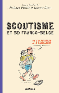 Picture of Scoutisme et BD franco-belge. De l'exaltation à la caricature