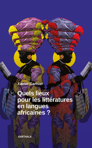 Picture of Quels lieux pour les littératures en langues africaines ?