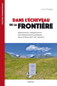 Image de Dans l'écheveau de la frontière