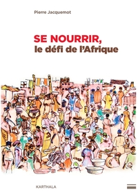Picture of Se nourrir, le défi de l'Afrique