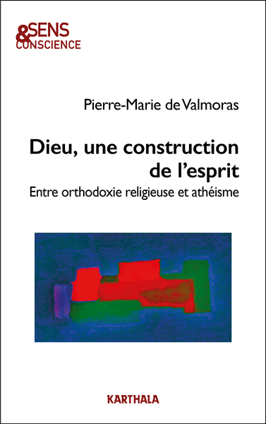 Picture of Dieu, une construction de l'esprit