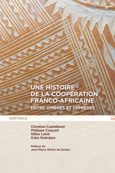 Picture of Une histoire de la coopération franco-africaine, entre ombres et lumières