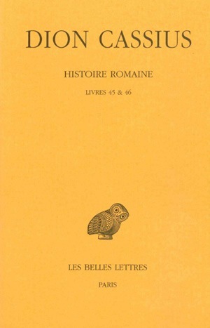Image de Histoire romaine. Livres 45 & 46