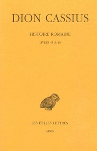 Image de Histoire romaine. Livres 45 & 46
