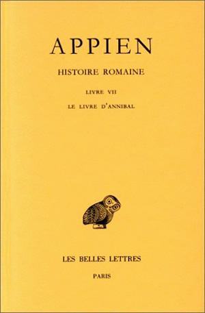 Image de Histoire romaine. Tome III, Livre VII : Le Livre d'Annibal