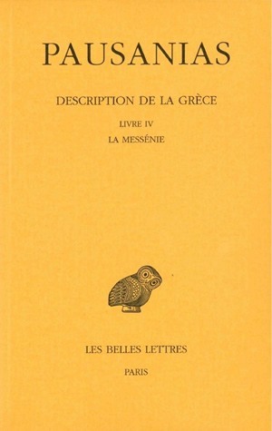 Picture of Description de la Grèce. Tome IV : Livre IV. La Messénie