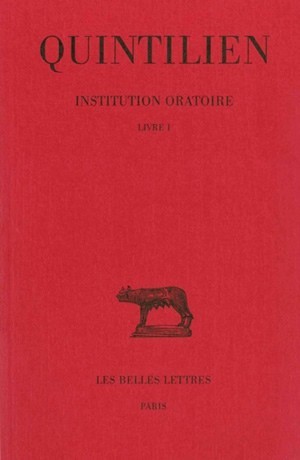 Picture of Institution oratoire. Tome I : Livre I