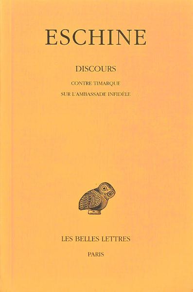 Picture of Discours. Tome I : Contre Timarque - Sur l'Ambassade infidèle