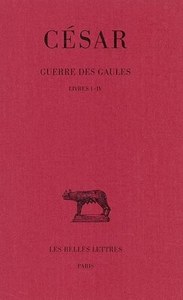 Image de Guerre des Gaules. Tome I: Livres I-IV