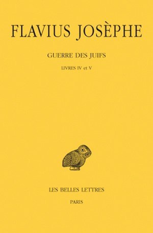 Image de Guerre des Juifs. Tome III : Livres IV et V