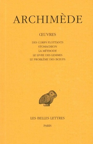 Image de Œuvres. Tome III : Des corps flottants - Stomachion - La Méthode - Le livre des lemmes - Le Problème des bœufs