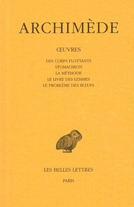 Image de Œuvres. Tome III : Des corps flottants - Stomachion - La Méthode - Le livre des lemmes - Le Problème des bœufs