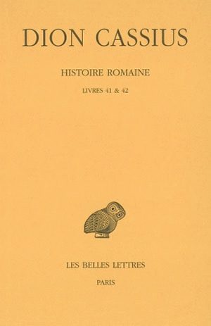 Image de Histoire romaine. Livres 41 & 42