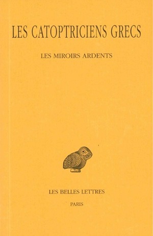 Image de Les Catoptriciens grecs