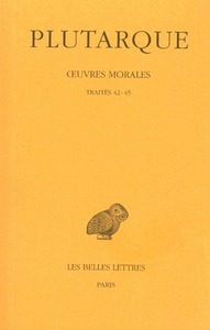 Image de Œuvres morales. Tome VIII : Traités 42-45
