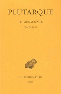 Image de Œuvres morales. Tome XI, 1re partie : Traités 49-51