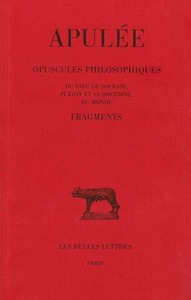Image de Opuscules philosophiques. Fragments: Du Dieu de Socrate - Platon et sa doctrine - Du monde