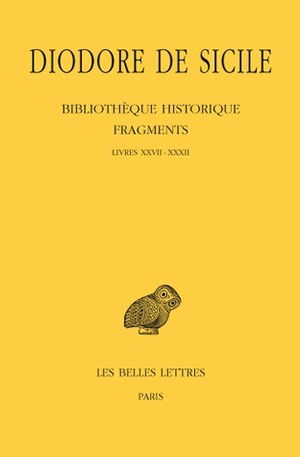 Picture of Bibliothèque historique. Fragments, Tome III: Livres XXVII-XXXII