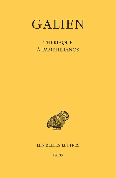 Picture of Œuvres. Tome X : Thériaque à Pamphilianos