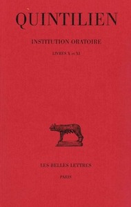 Image de Institution oratoire. Tome VI : Livres X et XI