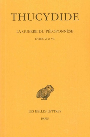 Image de La Guerre du Péloponnèse. Tome IV : Livres VI-VII