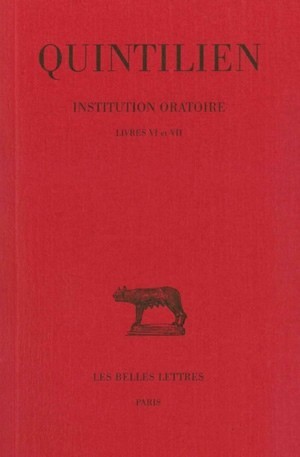 Image de Institution oratoire. Tome IV : Livres VI-VII