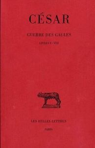 Image de Guerre des Gaules. Tome II: Livres V-VIII