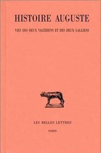 Image de Histoire Auguste. Tome IV, 2e partie : Vies des deux Valériens et des deux Galliens