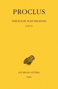 Image de Théologie platonicienne. Tome III : Livre III