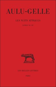 Image de Les Nuits attiques. Tome III : Livres XI-XV