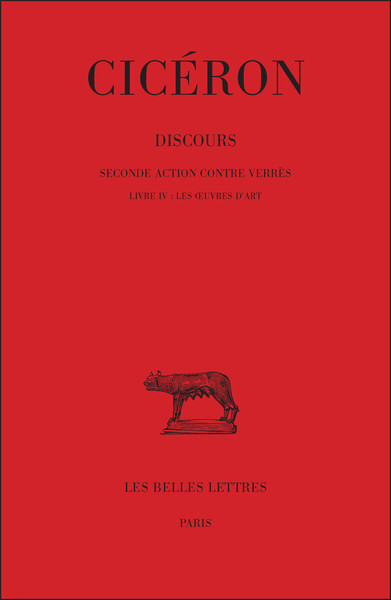 Image de Discours. Tome V : Seconde action contre Verrès, Livre IV : Les Œuvres d'art