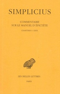 Image de Commentaire sur le Manuel d'Epictète. Tome I : Chapitres I à XXIX