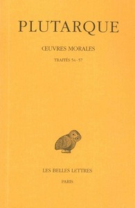 Image de Œuvres morales. Tome XII, 1re partie : Traités 54-57