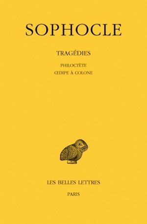Image de Tragédies. Tome III : Philoctète - Œdipe à Colone