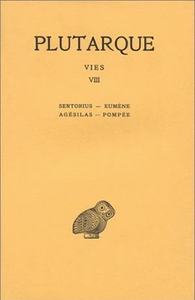 Image de Vies. Tome VIII : Sertorius-Eumène. Agésilas-Pompée