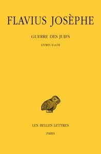 Image de Guerre des Juifs. Tome II : Livres II et III
