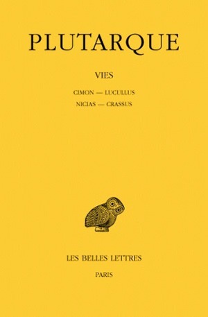 Image de Vies. Tome VII : Cimon-Lucullus. Nicias-Crassus