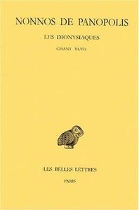 Image de Les Dionysiaques. Tome XVII : Chant XLVII