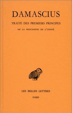 Image de Traité des premiers principes. Tome III: De la procession de l'unifié