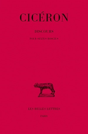 Image de Discours. Tome I, 2e partie : Pour Sextus Roscius