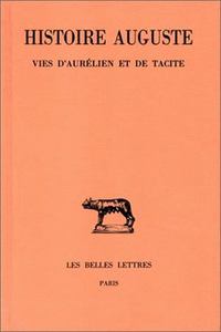 Image de Histoire Auguste. Tome V, 1re partie : Vies d'Aurélien et de Tacite