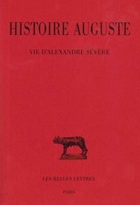 Picture of Histoire Auguste. Tome III, 2e partie: Vie d'Alexandre Sévère