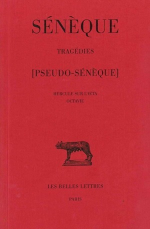 Image de Tragédies. Tome III : Hercule sur l'Œta - Octavie (Ps. Sénèque)